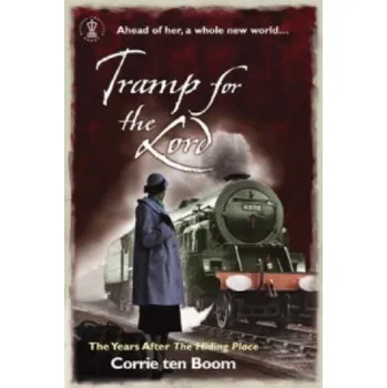 Cizojazyčná kniha Tramp for the Lord: The Years after 'The Hiding Place' (Corrie Ten Boom)(Brožovaná)