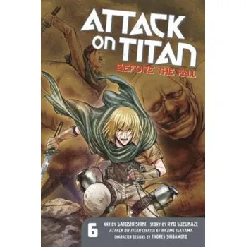 Attack On Titan: Before The Fall 6 (Hajime Isayama)(Brožovaná)