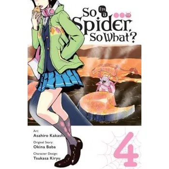 So I'm a Spider, So What?, Vol. 4 (manga) (Okina Baba)(Brožovaná)
