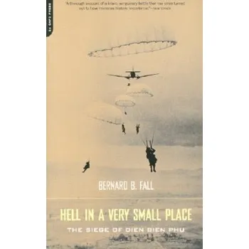 Hell In A Very Small Place (Bernard B Fall)(Brožovaná)
