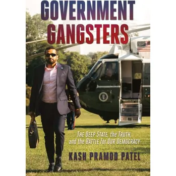 Cizojazyčná kniha Government Gangsters: The Deep State, the Truth, and the Battle for Our Democracy (Pevná)