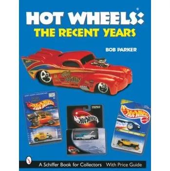 autíčko Hot Wheels Recent Years (Bob Parker)(Brožovaná)