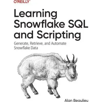 Technika Learning Snowflake SQL and Scripting (Alan Beaulieu)(Brožovaná)