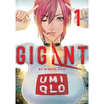 GIGANT Vol. 1 (Hiroya Oku)(Brožovaná)