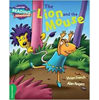 Cizí jazyk Cambridge Reading Adventures The Lion and the Mouse Green Band (Vivian French,Alan Rogers)(Brožovaná)