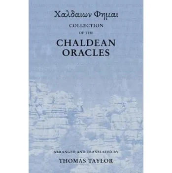 Cizí jazyk Collection of the Chaldean Oracles (Thomas Taylor)(Brožovaná)