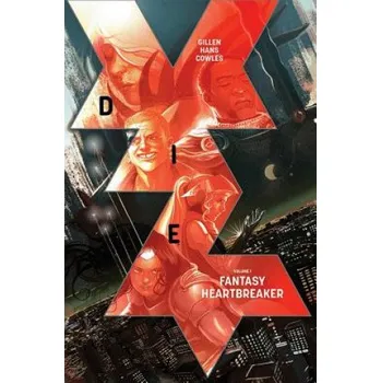 Kniha Die Volume 1: Fantasy Heartbreaker (Kieron Gillen)(Brožovaná)