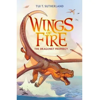 Učebnice Dragonet Prophecy (Wings of Fire #1) (Tui Sutherland)(Pevná)