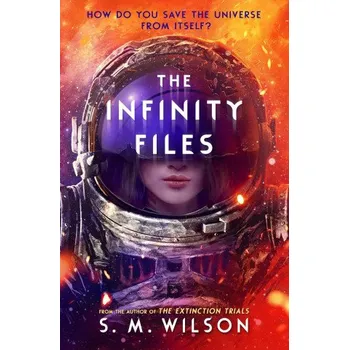 Infinity Files (S M WILSON)(Brožovaná)