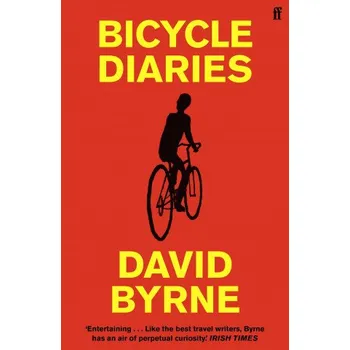 Cizojazyčná kniha Bicycle Diaries (David Byrne)(Brožovaná)