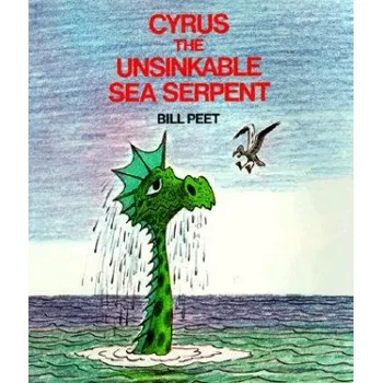 Cizojazyčná kniha Cyrus the Unsinkable Sea Serpent (Bill Peet)(Brožovaná)