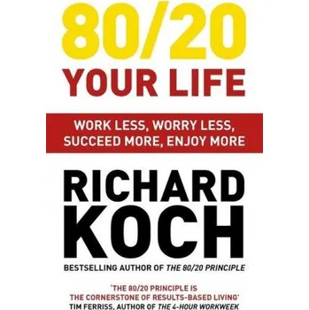 Cizojazyčná kniha 80/20 Your Life (Richard Koch)(Brožovaná)