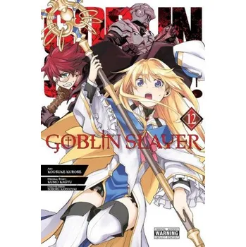 Goblin Slayer, Vol. 12 (manga) (Kumo Kagyu,Kousuke Kurose)(Brožovaná)