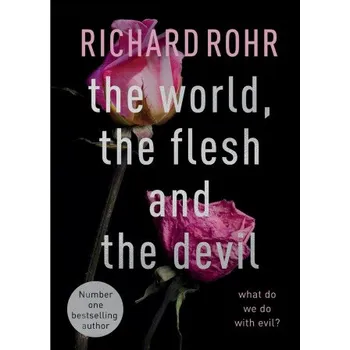 Populárně naučná literatura pro dospělé World, the Flesh and the Devil (ROHR RICHARD)(Brožovaná)