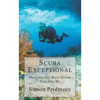 Cizojazyčná kniha Scuba Exceptional (Simon Pridmore)(Brožovaná)
