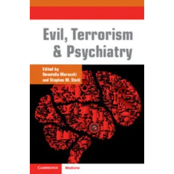 Cizojazyčná kniha Evil, Terrorism and Psychiatry (Donatella Marazziti,Stephen M. Stahl)(Brožovaná)