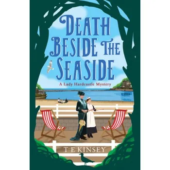 Death Beside the Seaside (T. E. Kinsey)(Brožovaná)