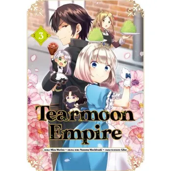 Komiks pro dospělé Tearmoon Empire (Manga) Volume 3 (Mizu Morino,Tristan K. Hill)(Brožovaná)