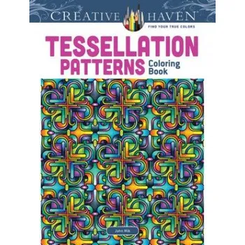 Creative Haven Tessellation Patterns Coloring Book (John Wik,Creative Haven)(Brožovaná)