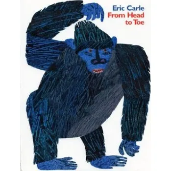 Učebnice From Head to Toe (Eric Carle,Eric Carle)(Pevná)