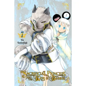Cizojazyčná kniha Sacrificial Princess & the King of Beasts, Vol. 7 (Yu Tomofuji)(Brožovaná)