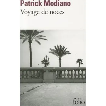 Voyage de noces (Patrick Modiano)(Brožovaná)