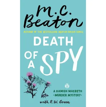 Cizí jazyk Hamish Macbeth: Death of a Spy (M.C. Beaton,R W Green)(Pevná)