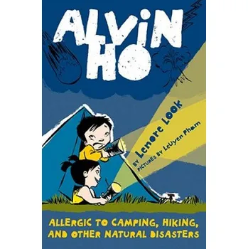 Cizojazyčná kniha Alvin Ho: Allergic to Camping, Hiking, and Other Natural Disasters (Lenore Look)(Brožovaná)