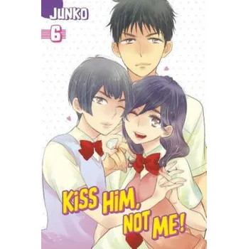 Kiss Him, Not Me 6 (Junko)(Brožovaná)