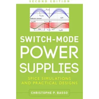 Cizojazyčná kniha Switch-Mode Power Supplies, Second Edition (Christophe Basso)(Pevná)