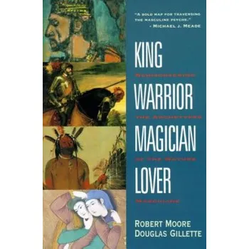 Cizojazyčná kniha King Warrior Magician Lover (Robert L. Moore,Douglas Gillette)(Brožovaná)