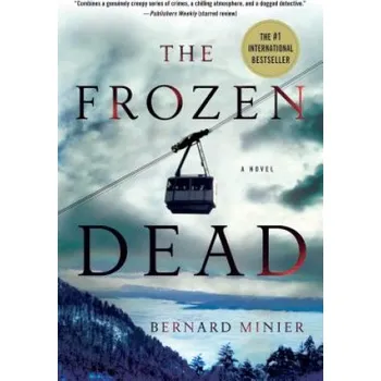 Cizojazyčná kniha The Frozen Dead (Bernard Minier,Alison Anderson)(Brožovaná)