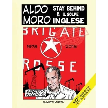 Cizojazyčná kniha Aldo Moro Stay Behind & Il Golpe Inglese (Demetrio Piccini)(Brožovaná)