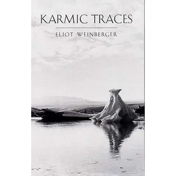Karmic Traces (Eliot Weinberger)(Brožovaná)