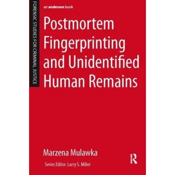 Cizojazyčná kniha Postmortem Fingerprinting and Unidentified Human Remains (Marzena Mulawka)(Brožovaná)