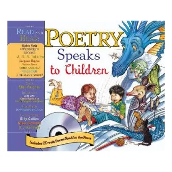 Cizojazyčná kniha Poetry Speaks to Children with CD (Elise Paschen)(Pevná)