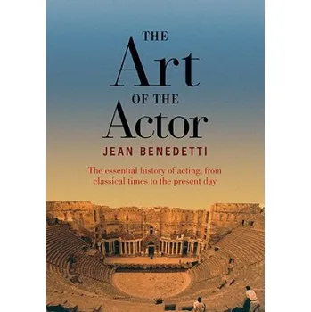 Umění Art of the Actor (Jean Benedetti)(Brožovaná)