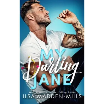 My Darling Jane (Ilsa Madden-Mills)(Brožovaná)