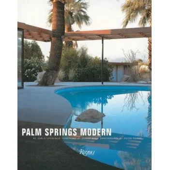 Cizojazyčná kniha Palm Springs Modern (Adele C. Ygelman,Joseph Rosa)(Pevná)