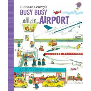 První čtění Richard Scarry's Busy Busy Airport (Richard Scarry)(Leporelo)