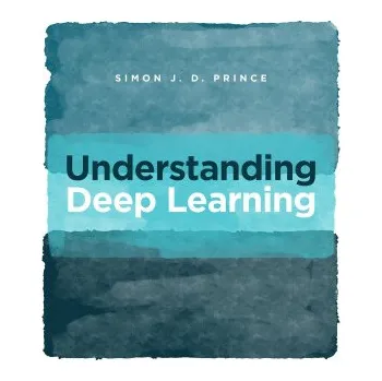 Cizojazyčná kniha UNDERSTANDING DEEP LEARNING (PRINCE SIMON J D)(Pevná)