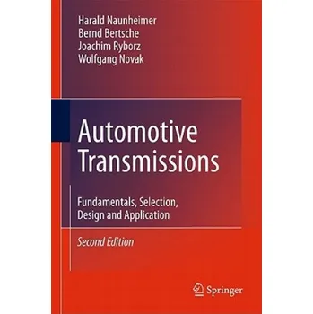 Cizojazyčná kniha Automotive Transmissions (Harald Naunheimer,Bernd Bertsche,Joachim Ryborz,Wolfgang Novak,Aaron Kuchle)(Pevná)