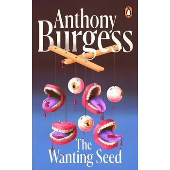 Beletrie pro dospělé Wanting Seed (Anthony Burgess)(Brožovaná)