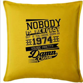 Polštář Nobody is perfect - 1974 - Polštář 50x50 - 50x50 - Pouze potah ( Žlutá )