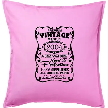 Polštář Vintage Etiketa - 2004 - Polštář 50x50 - 50x50 - Pouze potah ( Růžová )