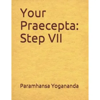 Cizí jazyk Your Praecepta: Step VII (Paramhansa Swami Yogananda)(Brožovaná)