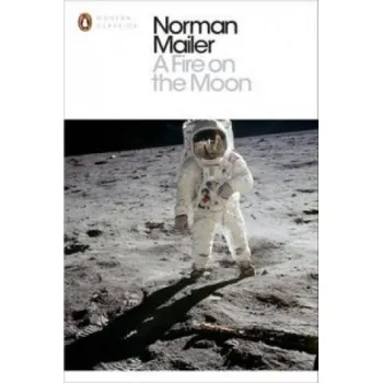 Cizojazyčná kniha A Fire on the Moon (Norman Mailer)(Brožovaná)