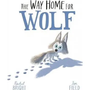 Cizojazyčná kniha Way Home For Wolf (Rachel Bright,Jim Field)(Brožovaná)