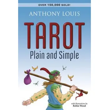 Cizojazyčná kniha Tarot Plain and Simple (Anthony Louis)(Brožovaná)