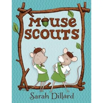 Cizojazyčná kniha Mouse Scouts (Sarah Dillard)(Brožovaná)